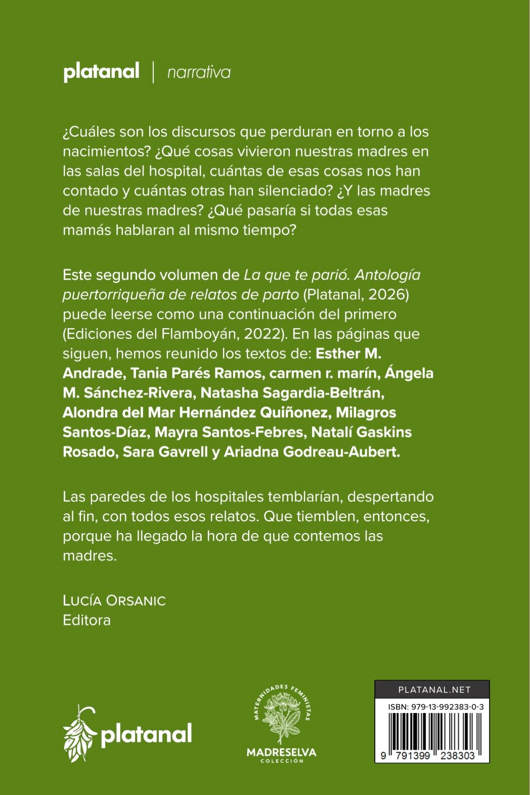 La que te parió, Vol.2. Antología puertorriqueña de relatos de parto: Lucía Orsanic (Ed.)