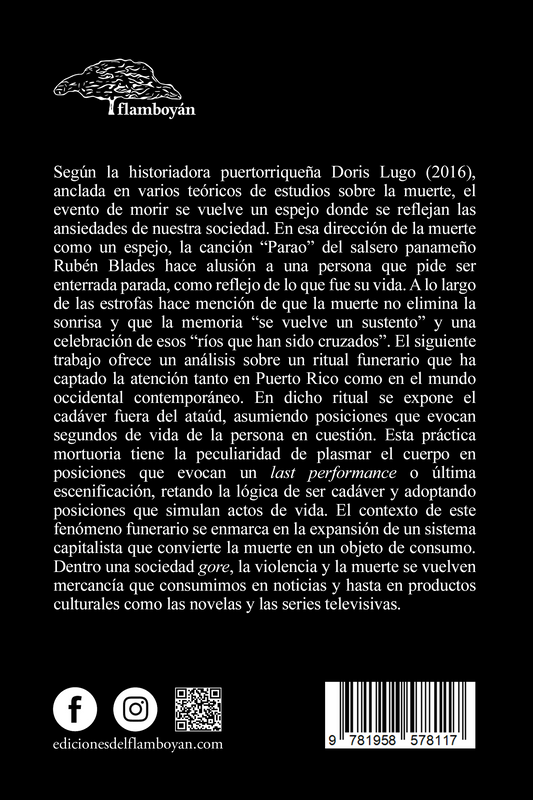El muerto parao. Velorios, marginalidad y performance en el Puerto Rico contemporáneo. Luis Javier Cintrón-Gutiérrez