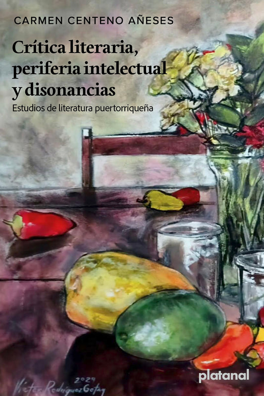 Crítica literaria, periferia intelectual y disonancias. Carmen Centeno Añeses