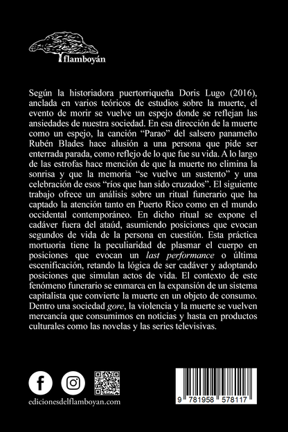 El muerto parao. Velorios, marginalidad y performance  en el Puerto Rico contemporáneo. Luis Javier Cintrón-Gutiérrez
