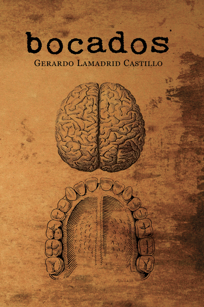Bocados: Gerardo Lamadrid-Castillo